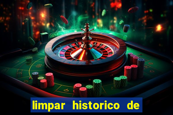 limpar historico de apostas bet365